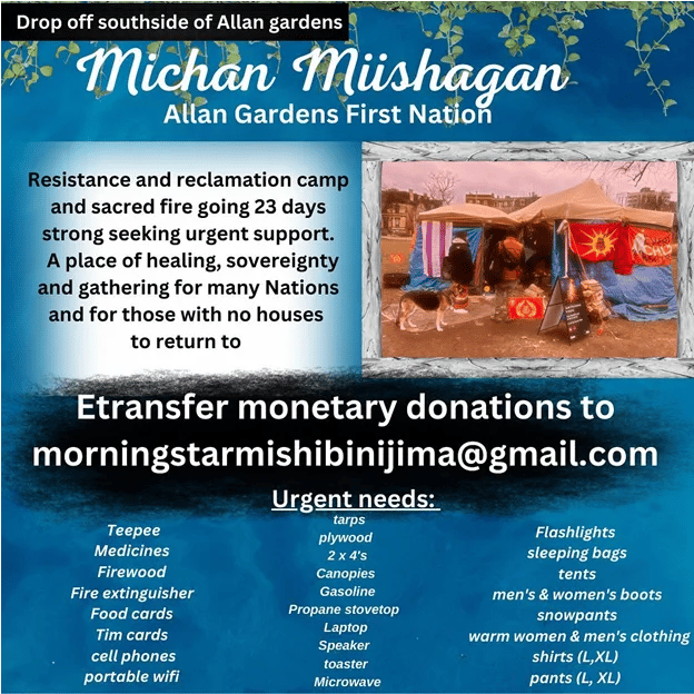 Community support flyer titled ���Michan Miishagan, Allan Gardens First Nation��� describing a resistance and reclamation camp, requesting monetary donations and supplies, and featuring a photograph of tents and a camp setup.